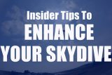 insider tips to enhance your skydive