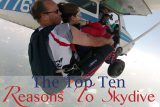 Top 10 reasons to skydive